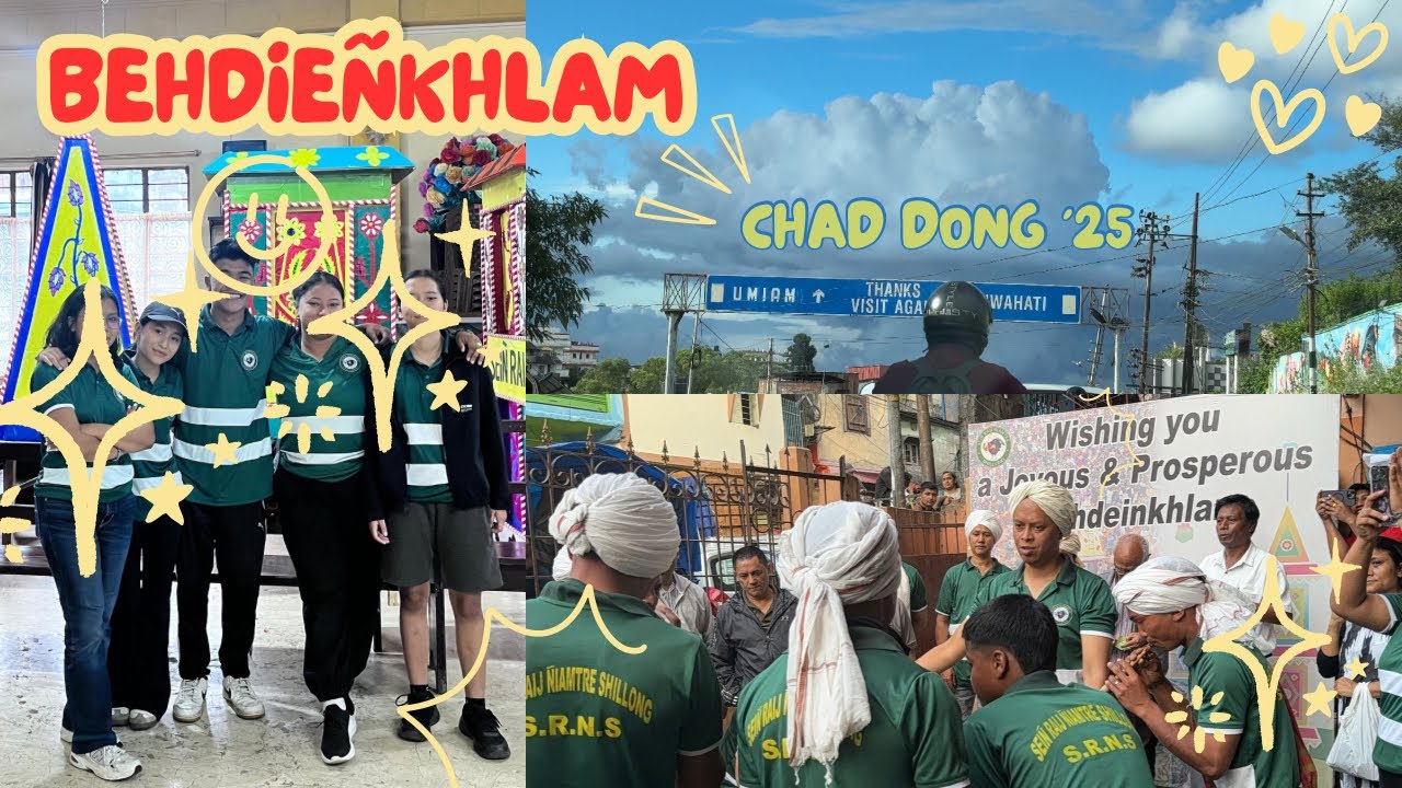 Behdieñkhlam 2025 | Chad Dong | Seiñraij Niamtre Shillong |