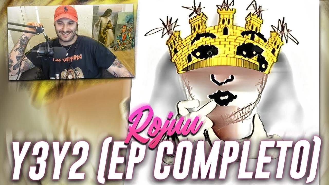 REACCION: Rojuu - Y3Y2 (EP COMPLETO)