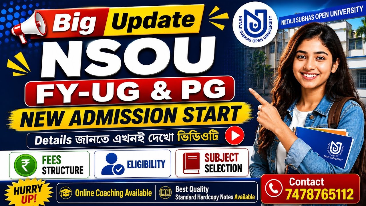 NSOU UG & PG Online New admission Open 2026|Big Update|Date/Time/Fees/Eligibility/Subject Choice|
