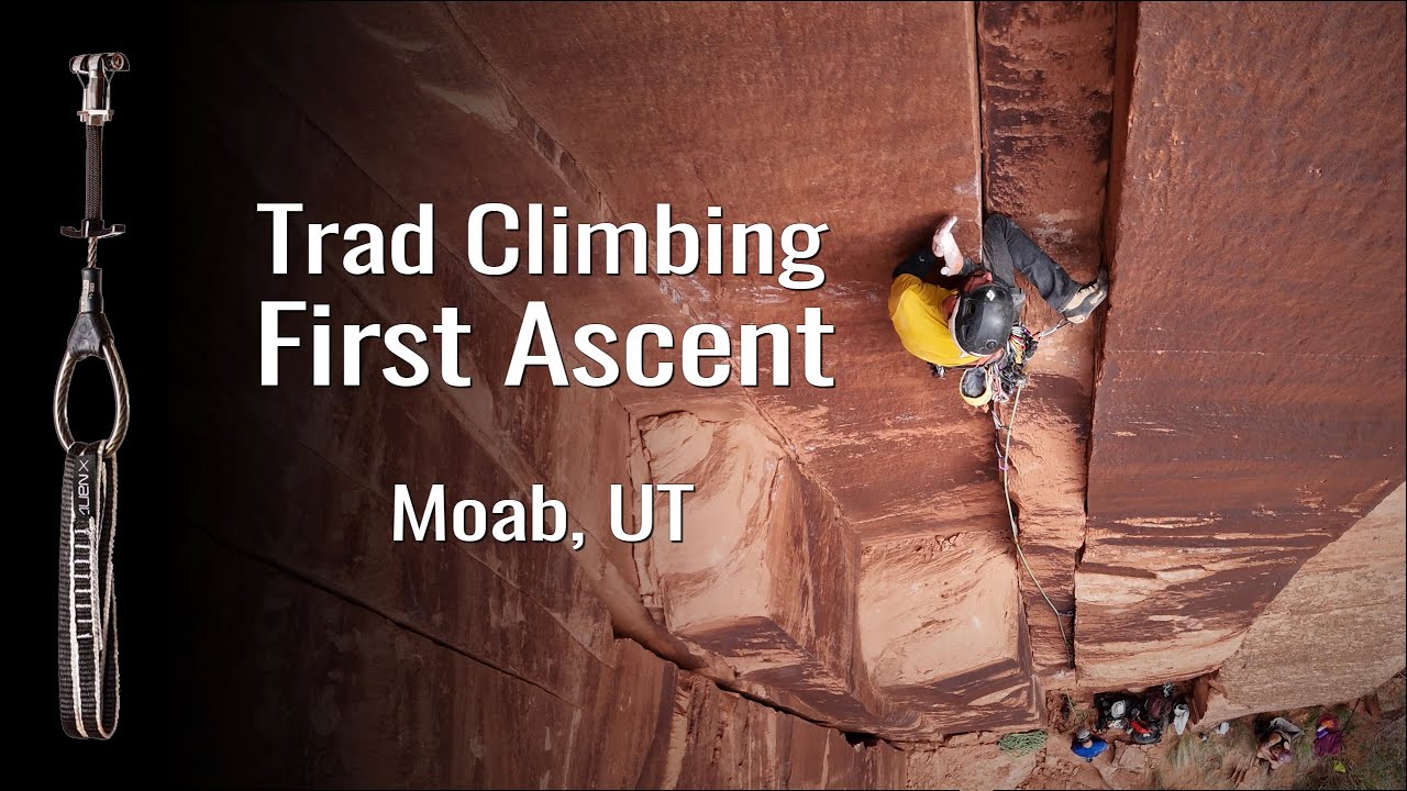 Trad Climbing First Ascent in Moab, UT
