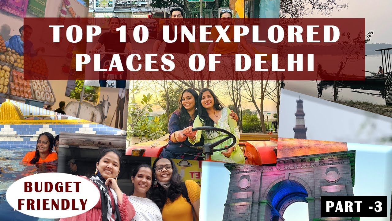 10 Amazing Unexplored Places in Delhi | Couple Friendly Places | दिल्ली में घूमने की 10 जगह | Part 3