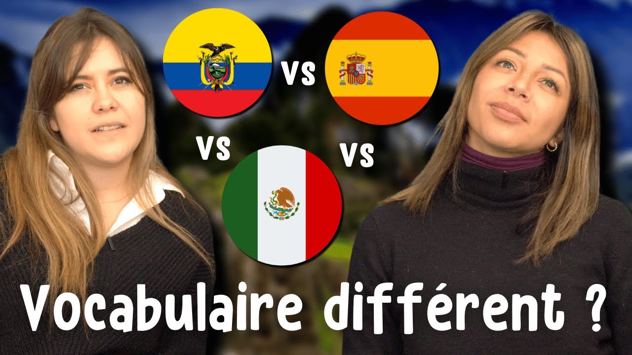 Espagnol d'Amérique du Sud vs Mexique (différences de vocabulaire)