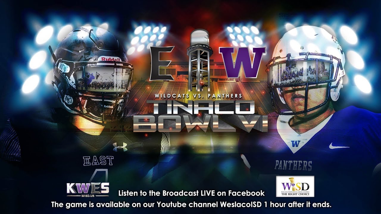 Tinaco Bowl VI: Weslaco East Wildcats vs Weslaco Panthers Football