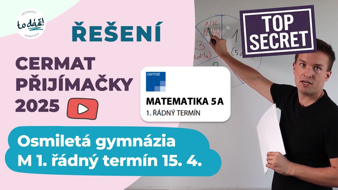 Osmilet&aacute; gymn&aacute;zia &ndash; CERMAT MATEMATIKA 2025 | Ře&scaron;en&iacute; testu 15. 4. + spr&aacute;vn&eacute; odpovědi