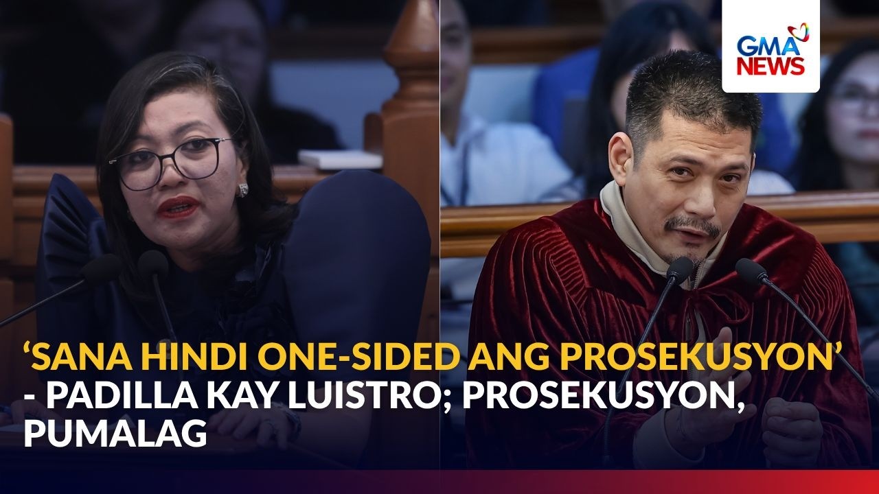 Senator-judge Padilla tells prosecutors &lsquo;Don't be 'one-sided'; prosecution responds | GMA News