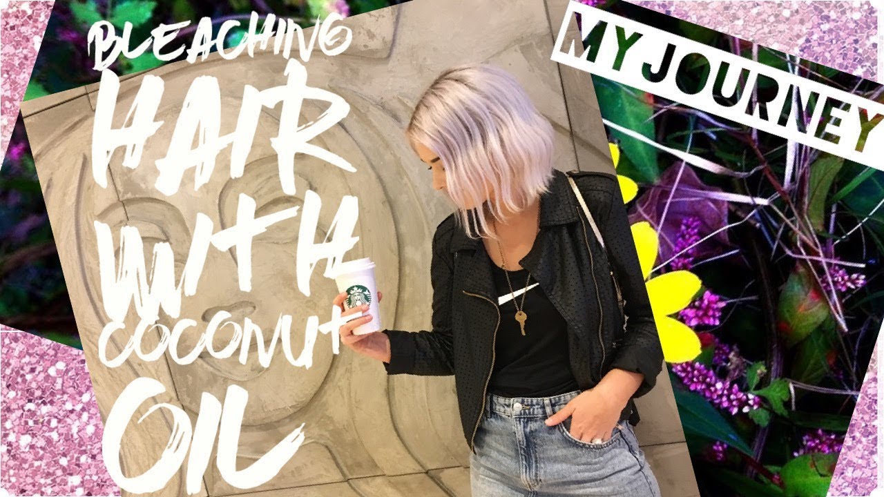 Bleaching Hair With Coconut Oil- My Journey #2