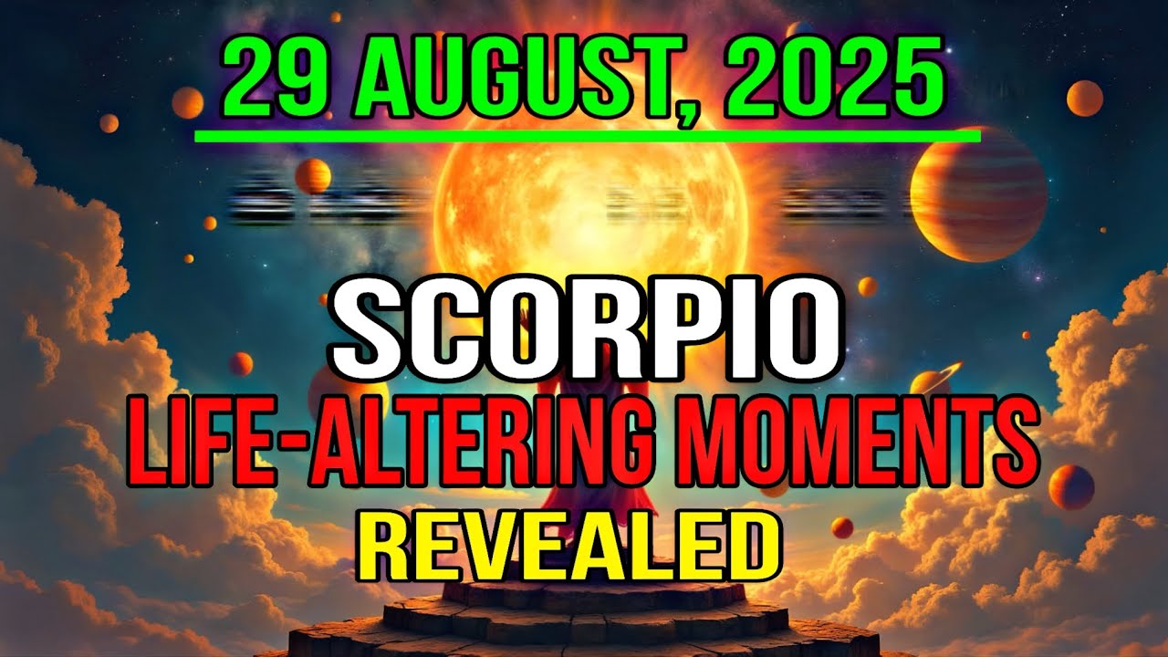 Scorpio ♏ August 29, 2025: 3 Amazing Surprises That Will Change Your Destiny Forever!