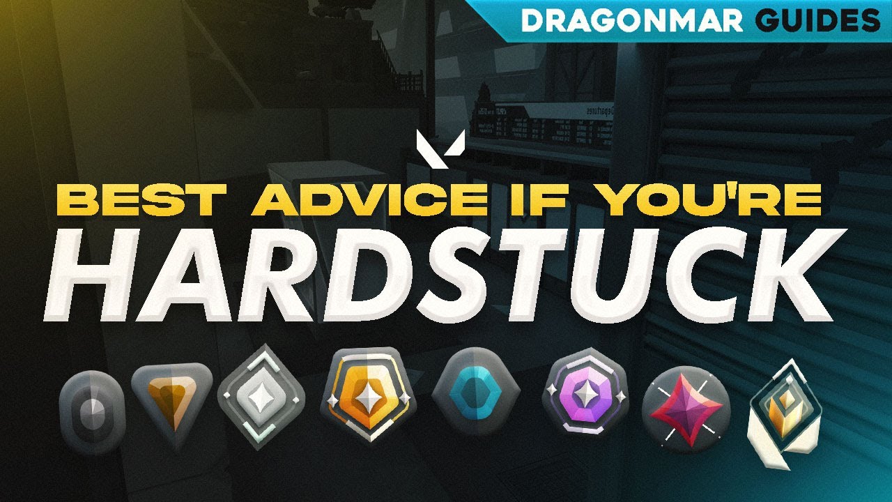 The Advice Every Hardstuck Valorant Player Needs to Hear