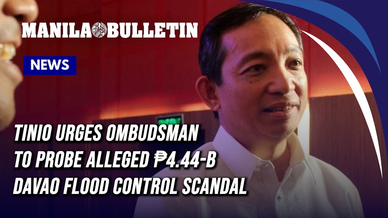 Tinio urges ombudsman to probe alleged ₱4.44-B Davao flood control scandal