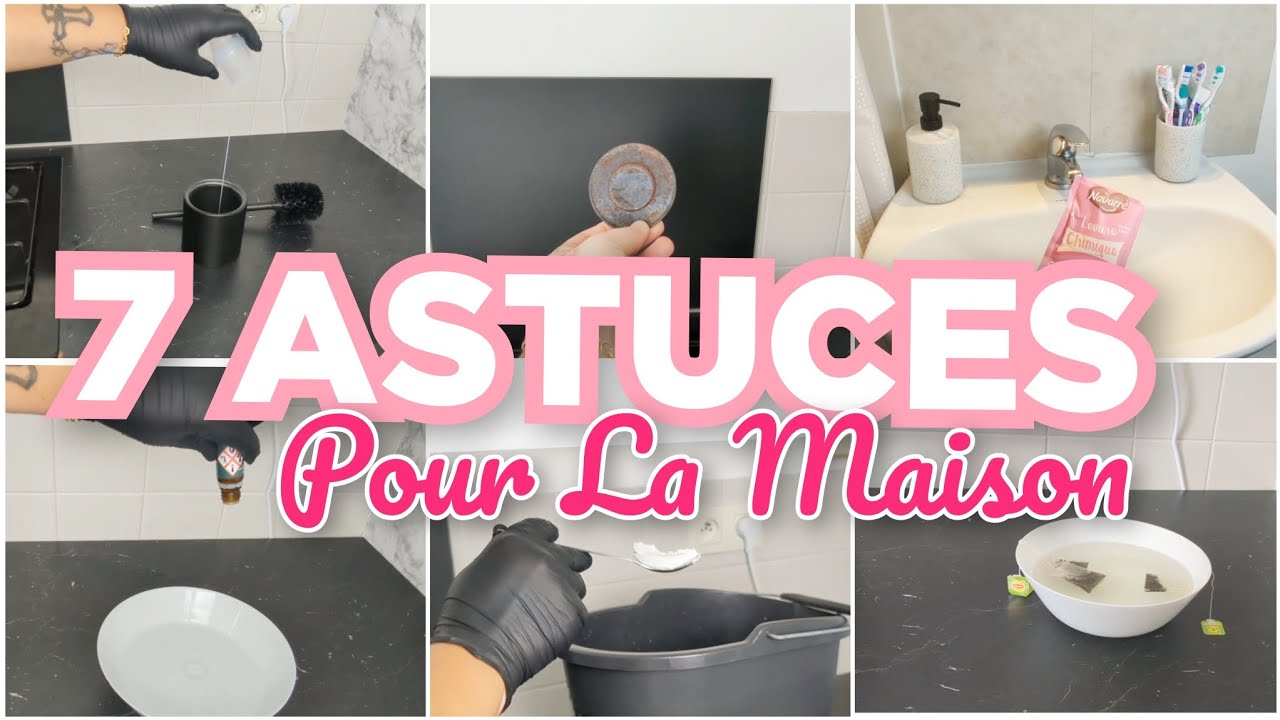 7 ASTUCES POUR LA MAISON 🏡 || FACILE