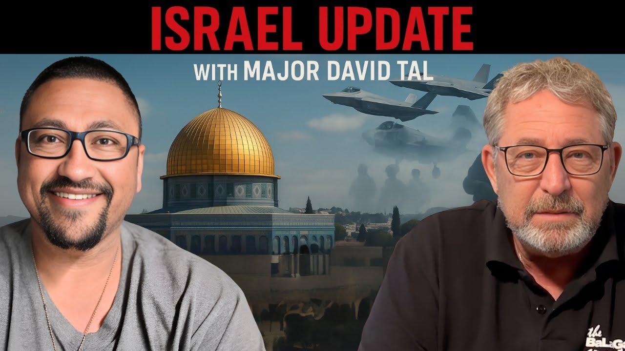 We're getting another Israel update from Major David Tal!
