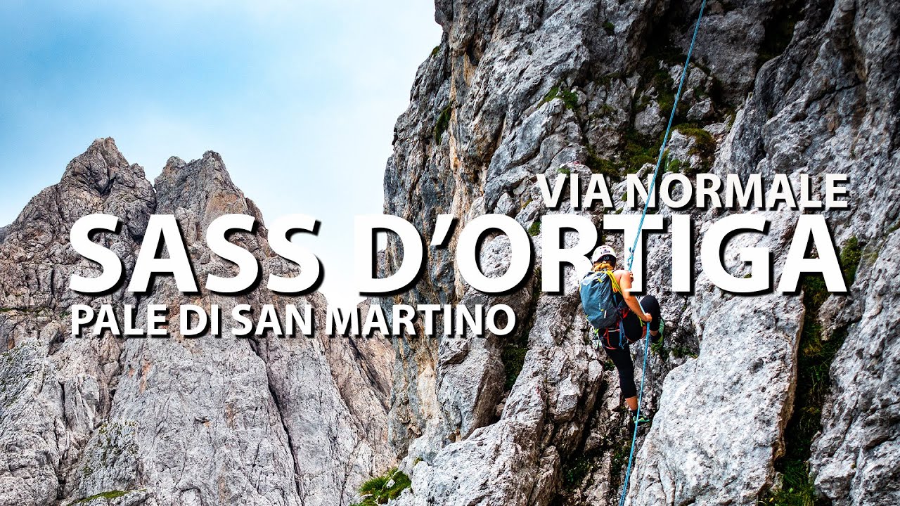 Via Normale al SASS D'ORTIGA ◭ Pale di San Martino