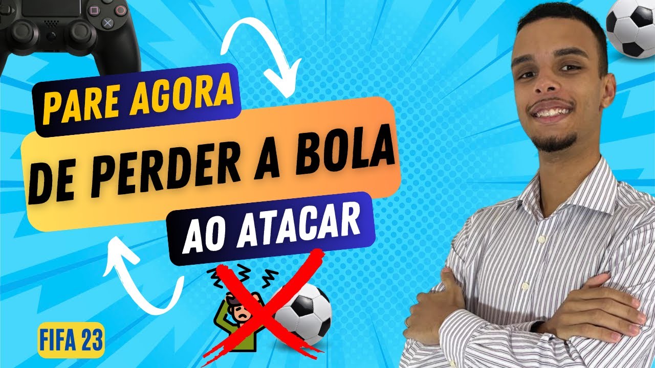 DOMINE O FIFA 23: NUNCA MAIS PERCA A BOLA - MUDANÇA DE ZONA NO CAMPO E ATAQUES MAIS EFETIVOS!