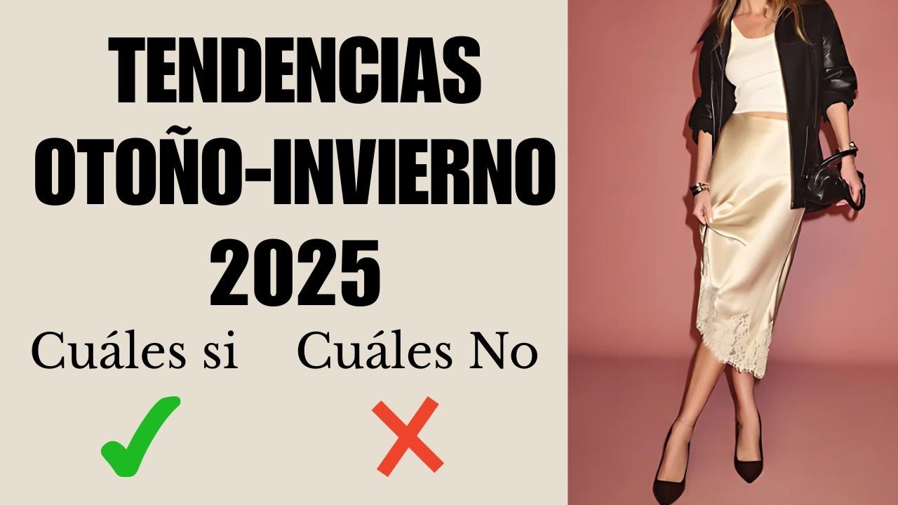 Tendencias 2025 que Te Har&aacute;n Ver Sofisticada&hellip;y Otras que Jam&aacute;s Usar&iacute;a