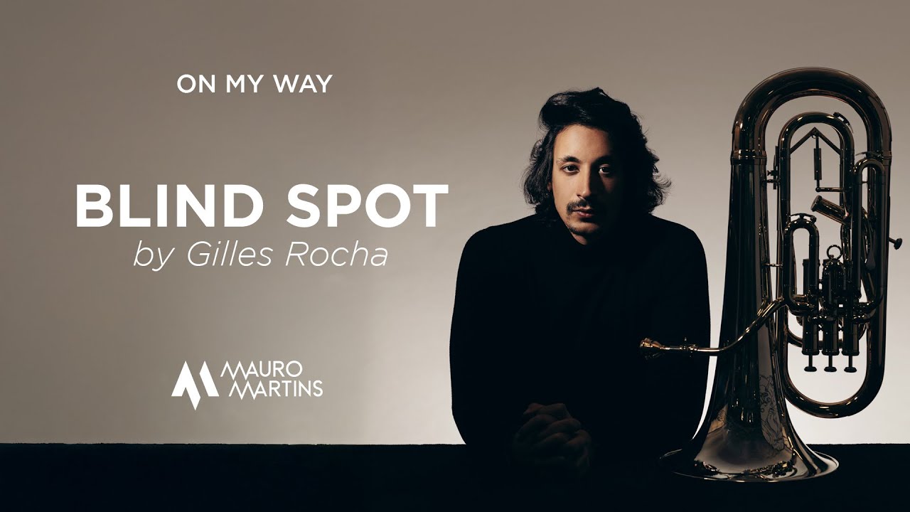 BLIND SPOT by Gilles Rocha ( Euphonium: Mauro Martins with Portuguese Air Force Band)