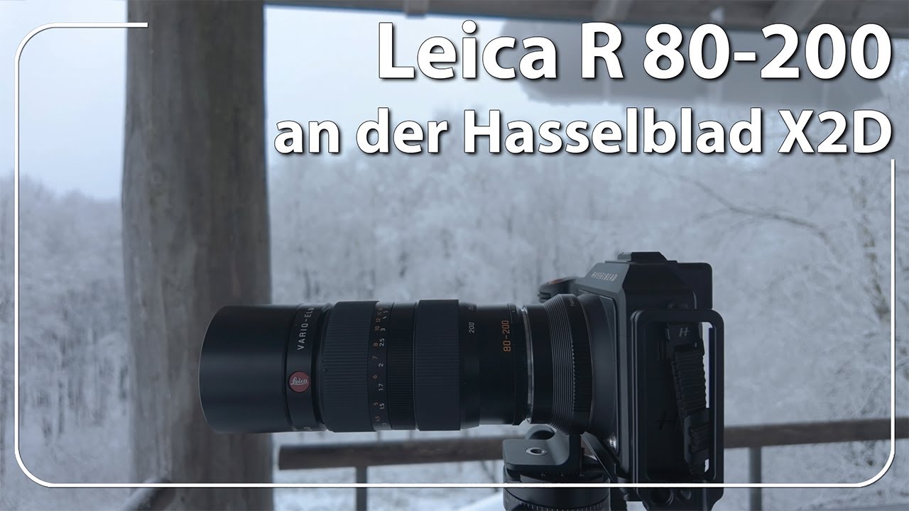 Hasselblad X2D mit einem 30 Jahre alten Leica R 80-200 mm Objektiv - geht das?