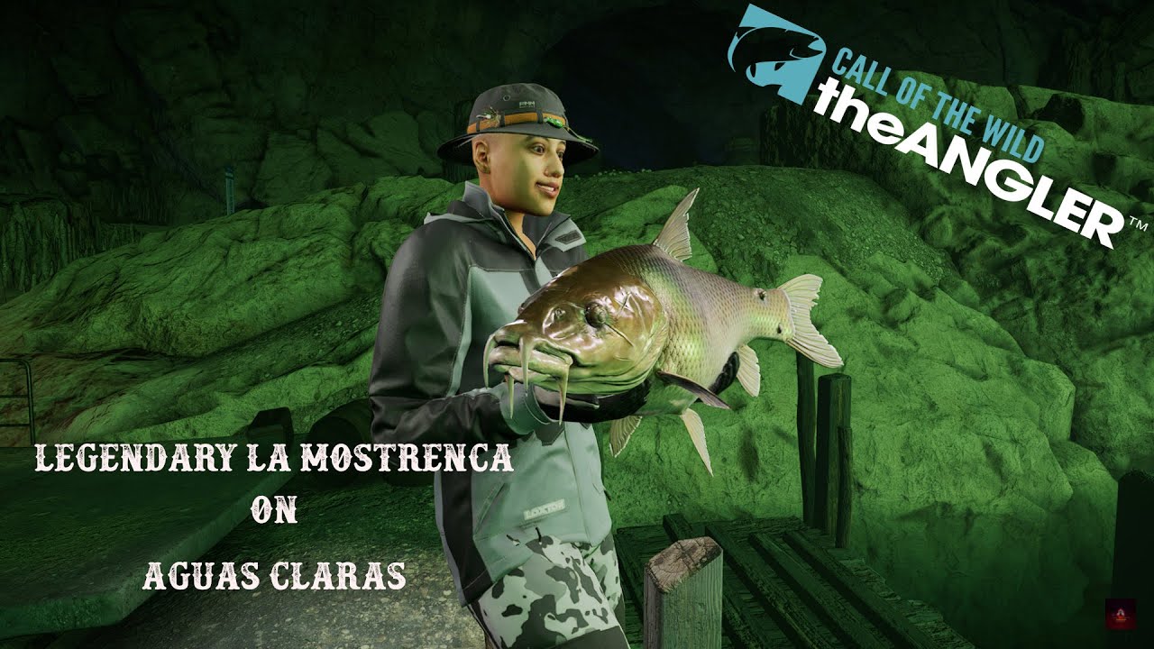Call Of the Wild The Angler -  Legendary La Mostrenca On Aguas Claras