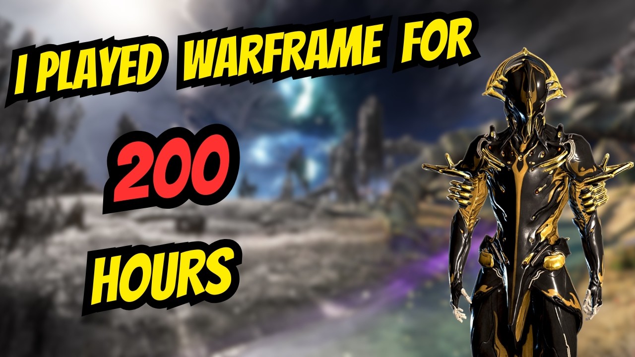 After 200 hours of Warframe