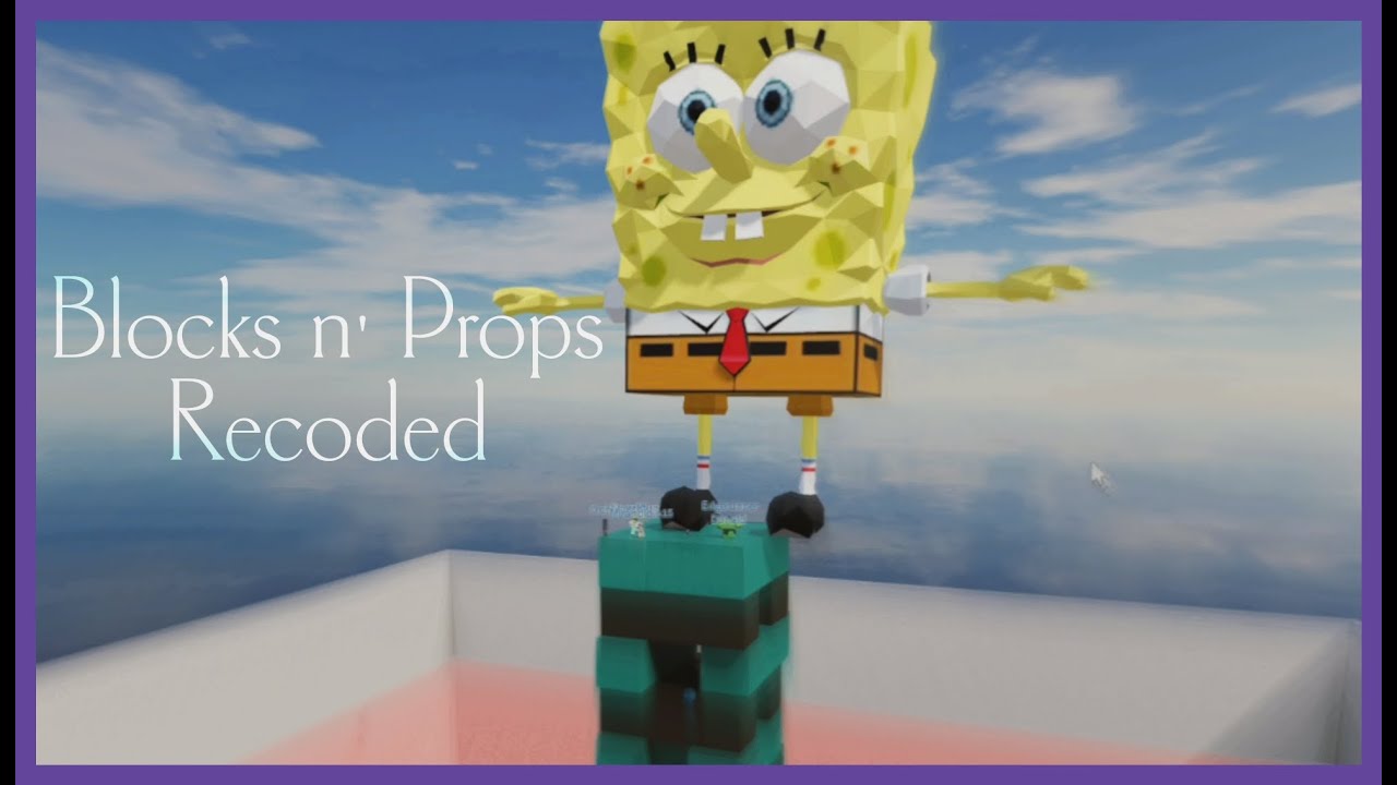 Back again... | Blocks n' Props Recoded | Roblox