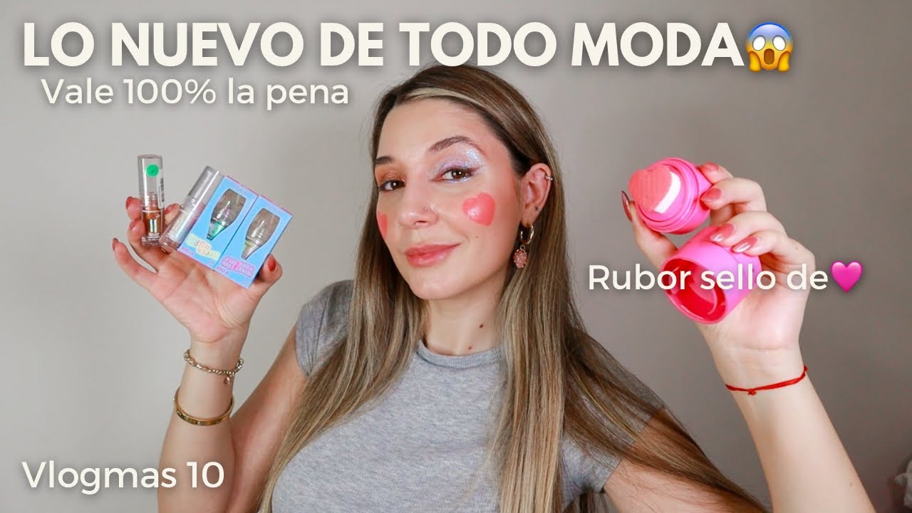 PRUEBO TODO EL MAKEUP NUEVO DE TODO MODA l Vlogmas 10