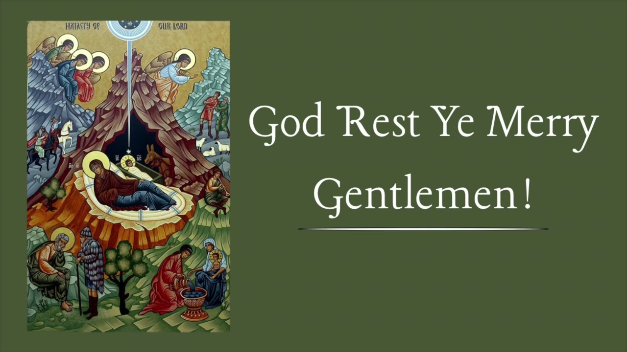 God Rest Ye Merry Gentlemen! | Christmas Carol