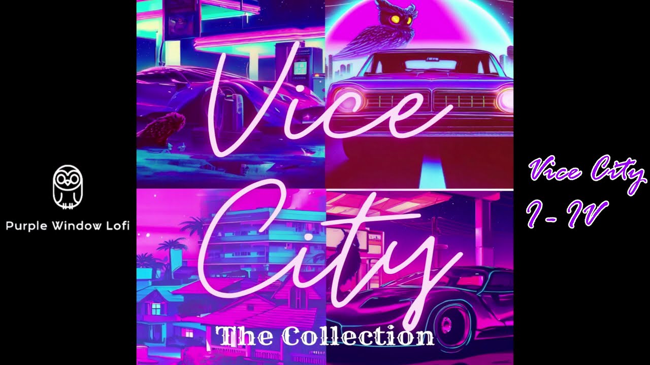 V i c e _ C i t y:  The Collection (I - IV) - vaporwave chill mega mix
