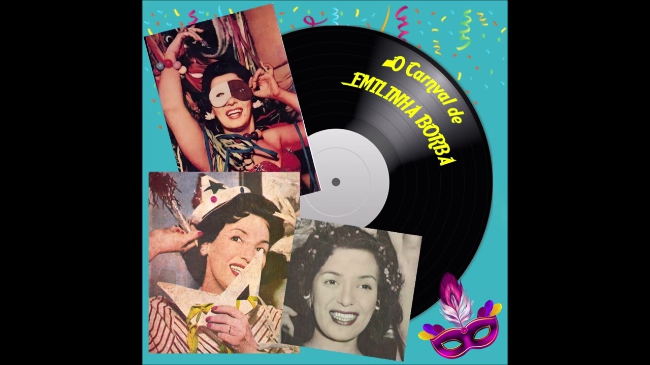 ETERNAS MARCHINHAS DE CARNAVAL -  EMILINHA BORBA, A RAINHA DO RÁDIO