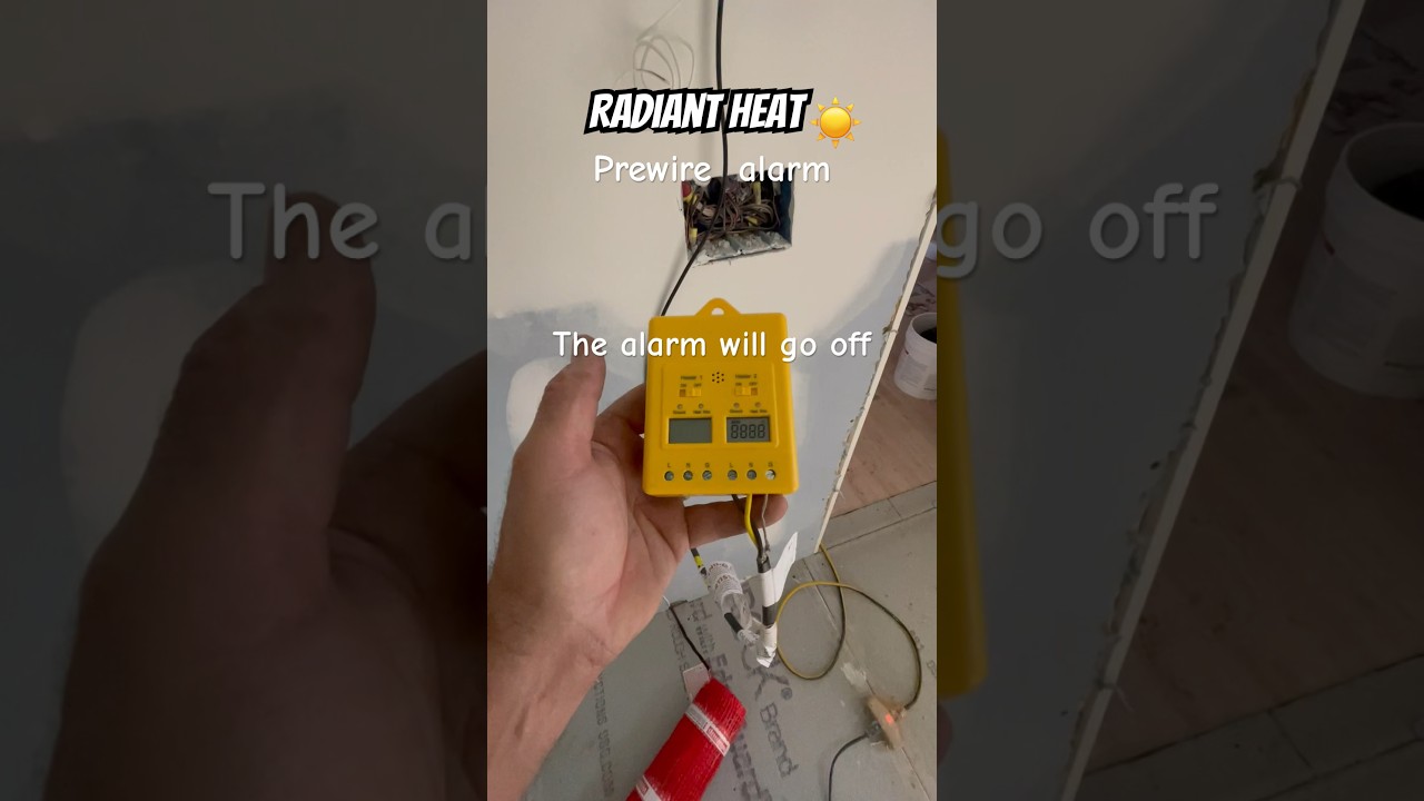 Radiant Heat Install Alarm ‼️ #construction #radiant #heating #diy #shorts #built