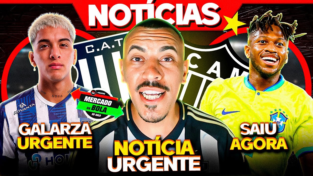 NOTÍCIA URGENTE! GALARZA NOVIDADE FRED EM NEGOCIAÇÃO! REVIRAVOLTA COM JÚNIOR SANTOS