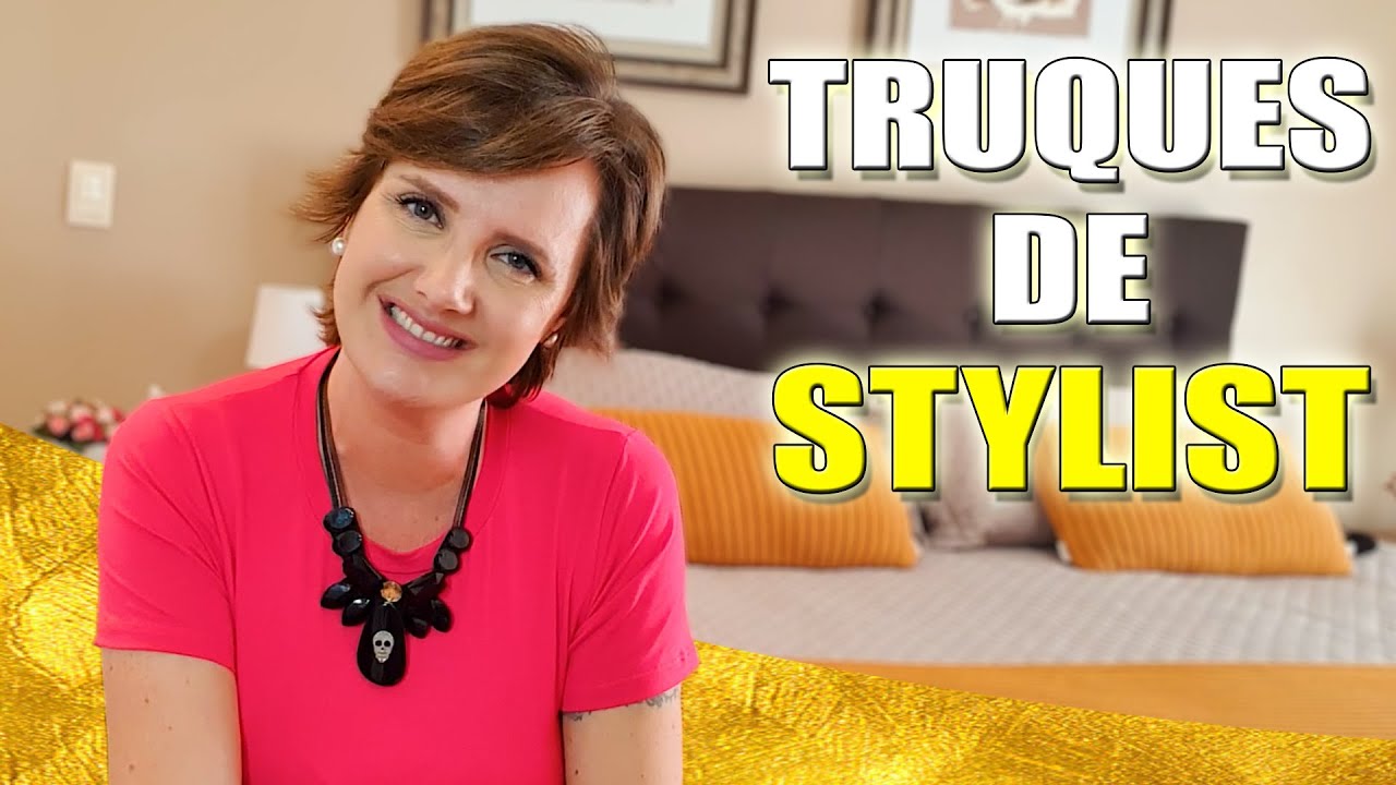 Truques de stylist