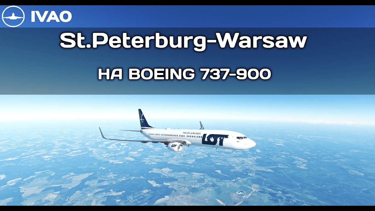 IVAO | Перелёт в Варшаву | PMDG 737-900 | FS2020