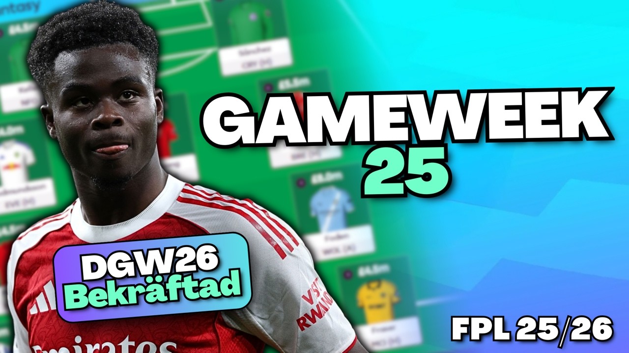 Dubbelomgång bekräftad✅ | Vilken Arsenal-trio? | Spelartips gameweek 25 | Fantasy Premier League