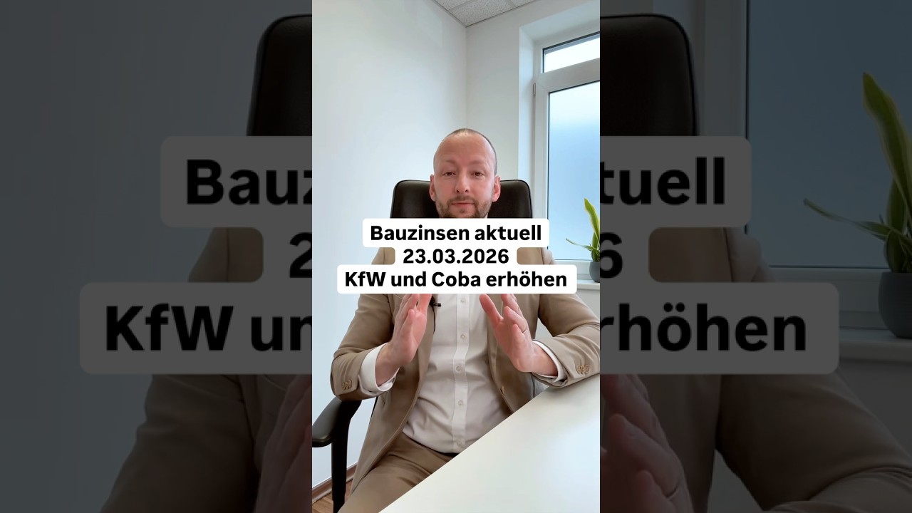 Bauzinsen steigen weiter (23.03.2026) &ndash; KfW erh&ouml;ht erneut #baufinanzierung