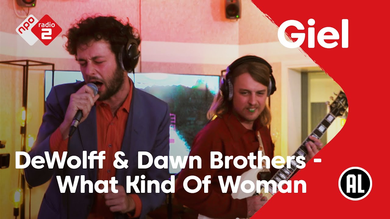 DeWolff & Dawn Brothers - What Kind Of Woman | NPO Radio 2