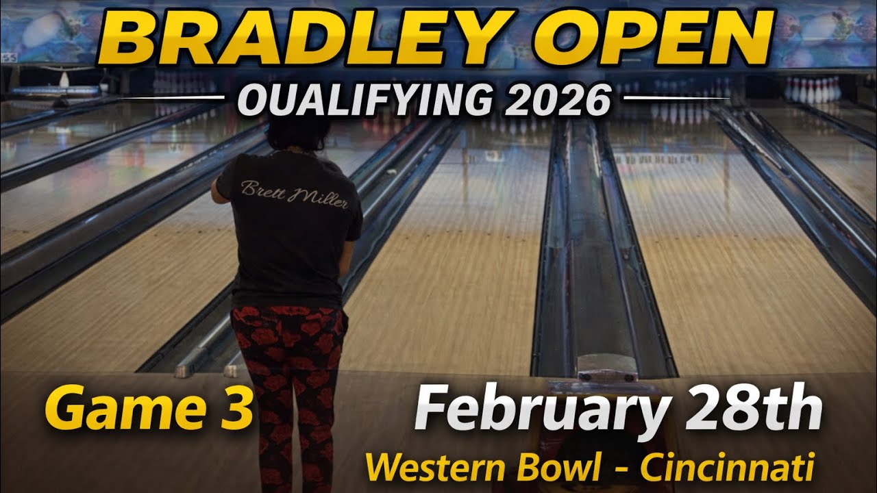 Bradley Open Qualifying Game 3