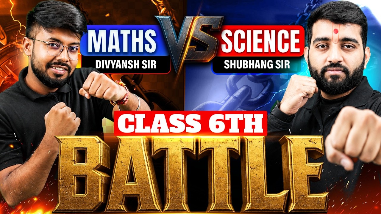 Divyansh Sir 🆚 Shubhang Sir LIVE | Maths vs Science Ultimate Battle | Class 6 PW