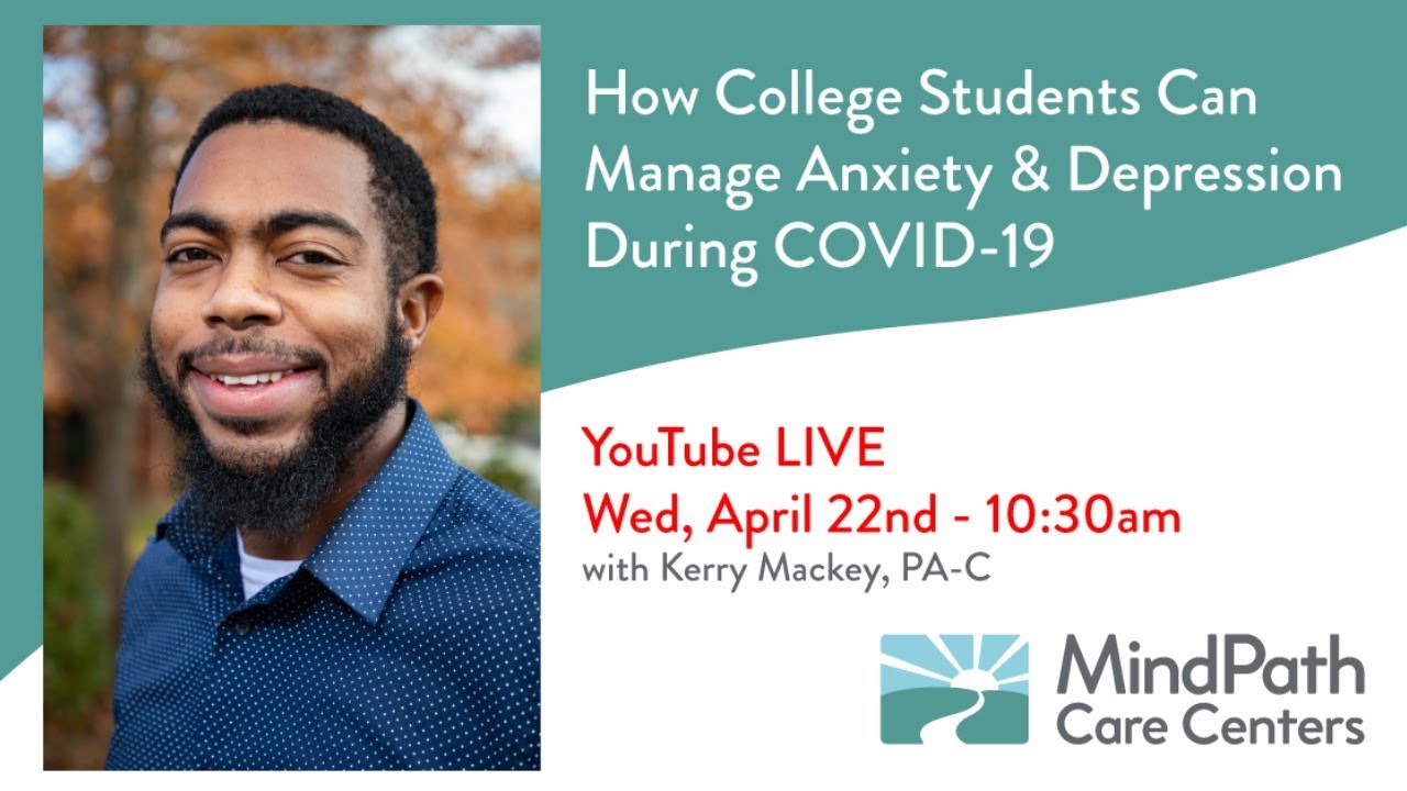 How College Students Can Manage Anxiety & Depression During COVID-19