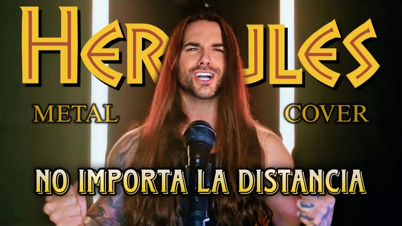 HÉRCULES - NO IMPORTA LA DISTANCIA (ANDY MARTÍNEZ METAL COVER)