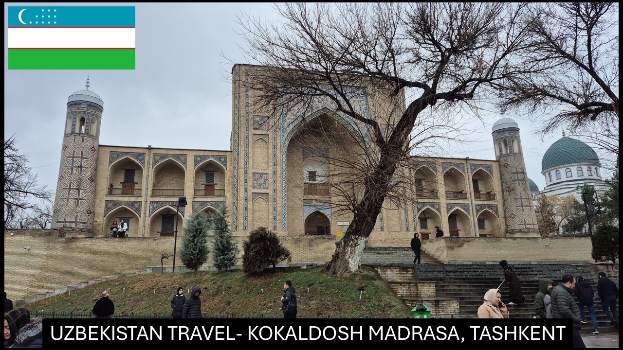 KOKALDASH MADRASA, TASHKENT