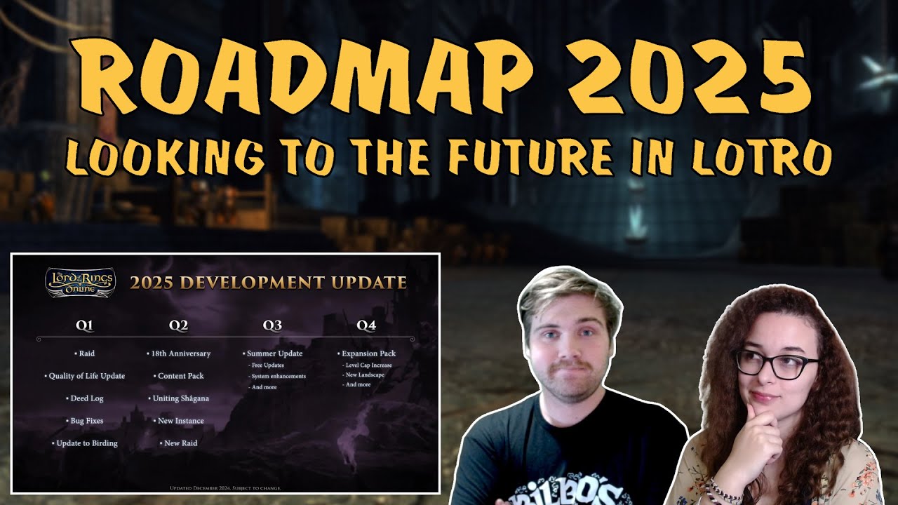 The Future of LOTRO in 2025 - Roadmap Review