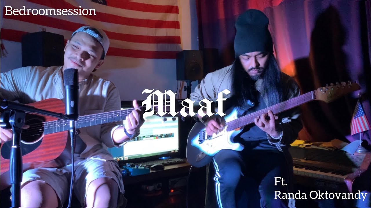 Walag - Maaf Ft. Randa Oktovandy (Bedroomsession)