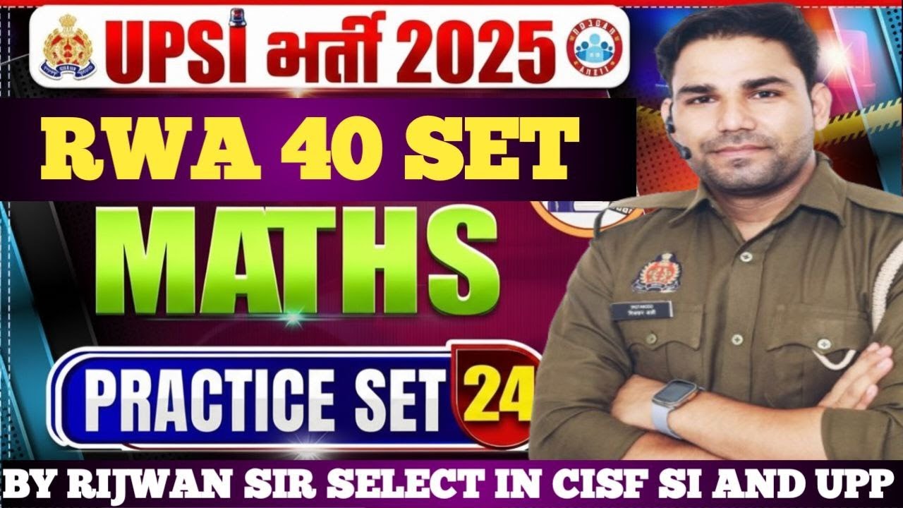 RWA UPSI BOOSTER PRACTICE SET -24FULL SOLUTION BY RIJWAN SIR SELECTED