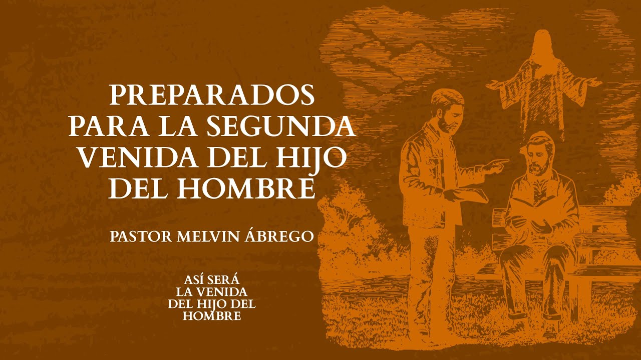 03 - Preparados para la segunda venida del Hijo del Hombre (Mateo 24:29-51) | #FamiliaGSG