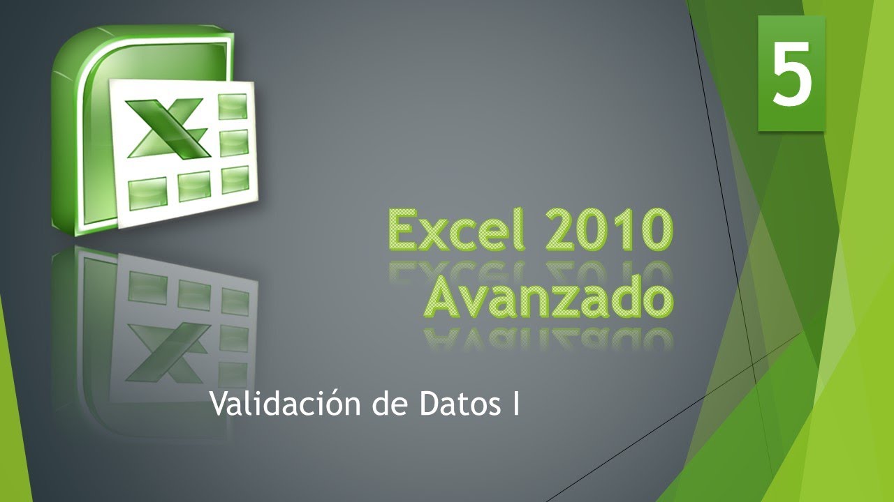 Excel Avanzado 2010  Bases de Datos 5 Validación Datos I