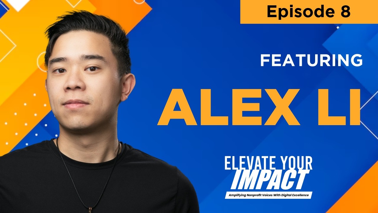 Alex Li on Digital Visibility, SEO Strategy, and Unlocking the Google Ad Grant