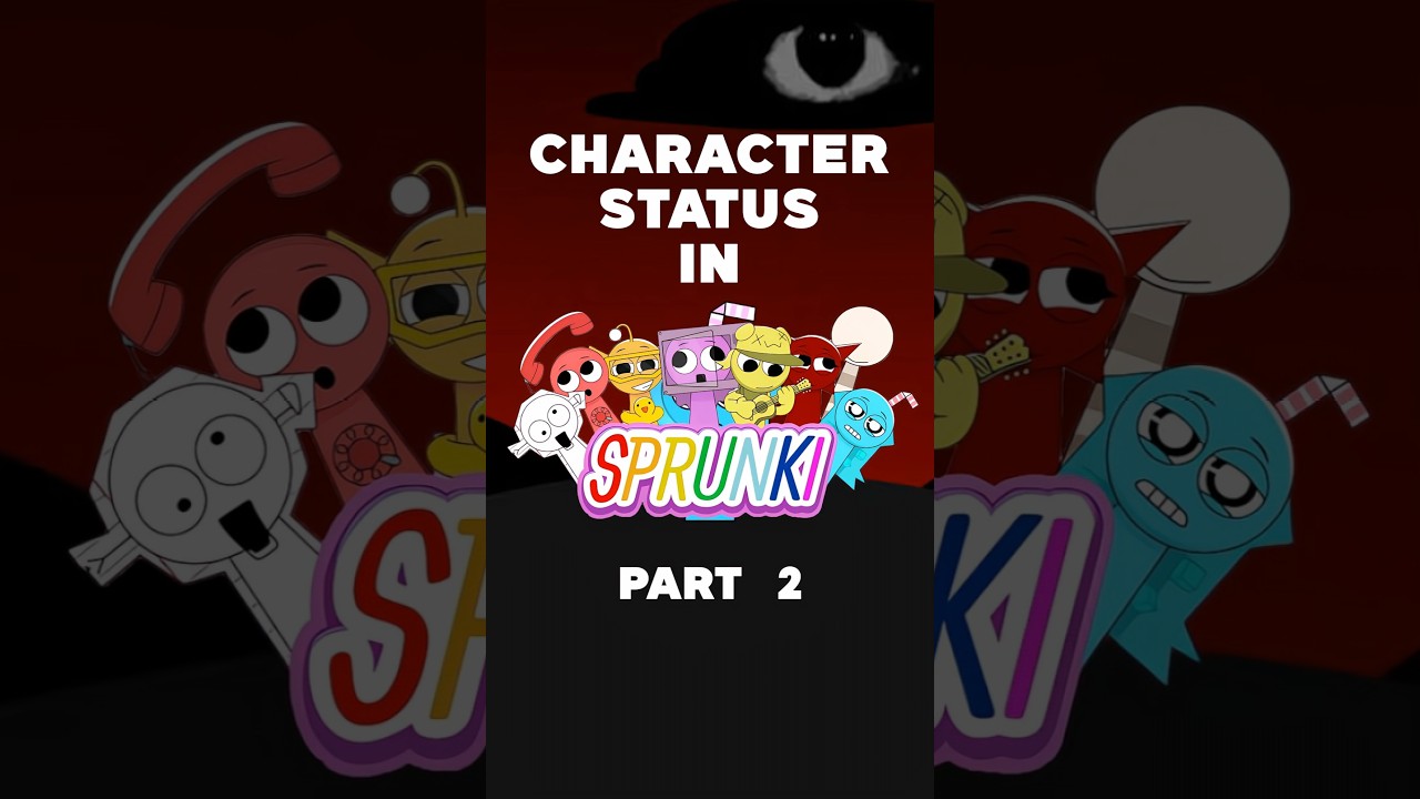 Character Status in Sprunki OC | part 2