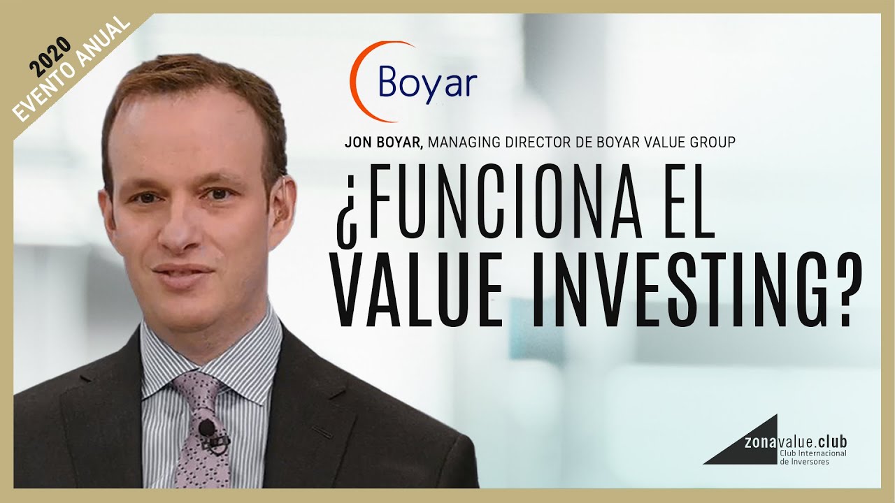 Jon Boyar ► Cómo aplicar el value investing para tener éxito [EVENTO ANUAL 2020]