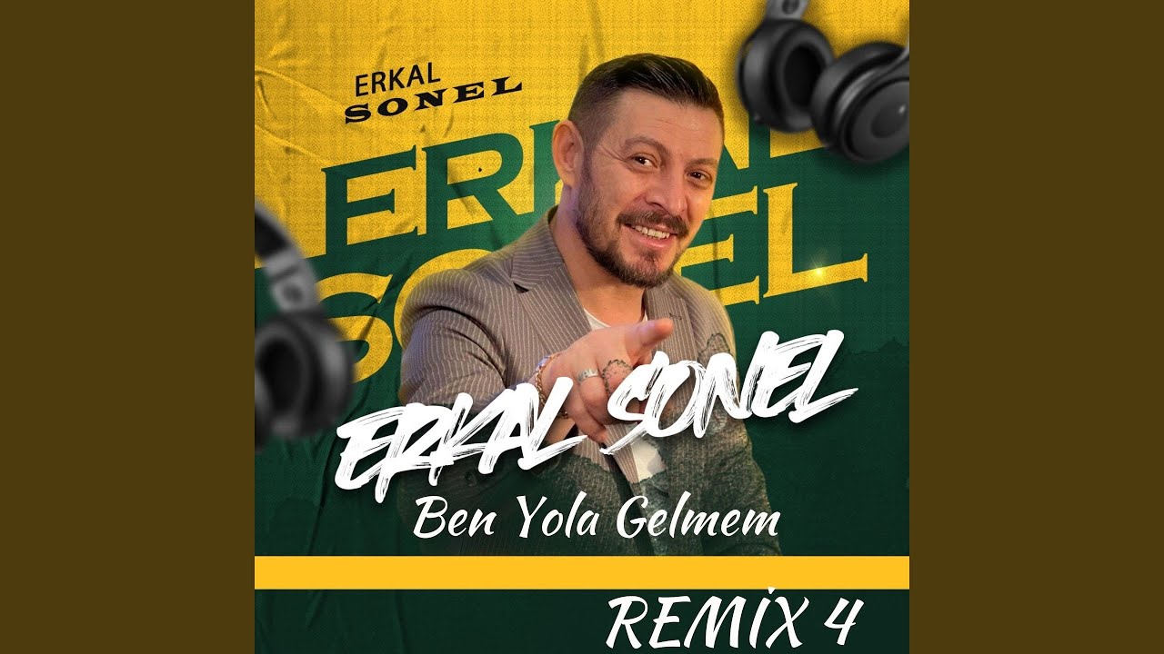 Ben Yola Gelmem (Remix 4)