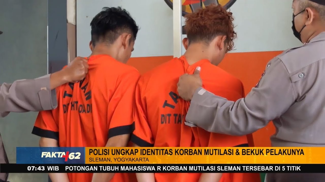 Identitas Korban & Pelaku Mutilasi Terungkap - FAKTA+62