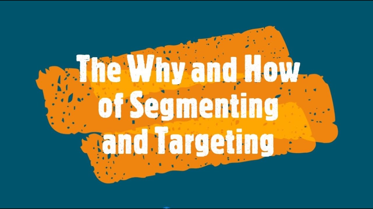 Why and How of Segment and Target a Brand?